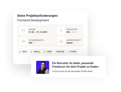 Übersicht der Projektanforderungen für Frontend Development mit Laufzeit, Kapazität, Stundensatz und aktivem Recruiter‑Matching.